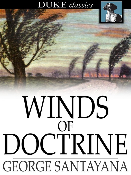 Title details for Winds of Doctrine by George Santayana - Available